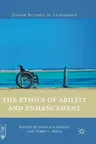 The Ethics of Ability and Enhancement (2018)