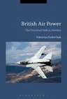 British Air Power: The Doctrinal Path to Jointery