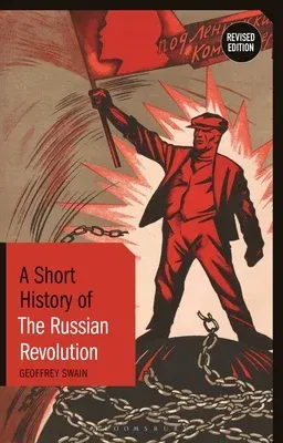 A Short History of the Russian Revolution: Revised Edition