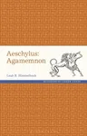 Aeschylus: Agamemnon