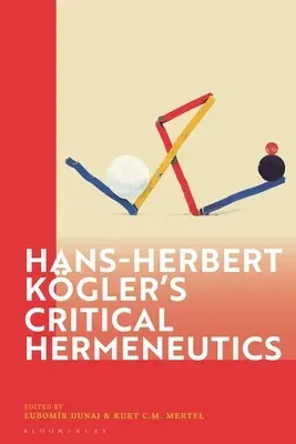 Hans-Herbert Kögler's Critical Hermeneutics