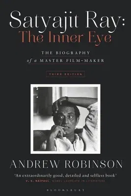 Satyajit Ray: The Inner Eye: The Biography of a Master Film-Maker