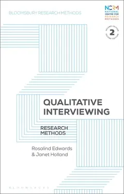 Qualitative Interviewing: Research Methods