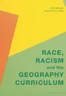 Race, Racism and the Geography Curriculum