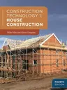 Construction Technology 1: House Construction (2018)