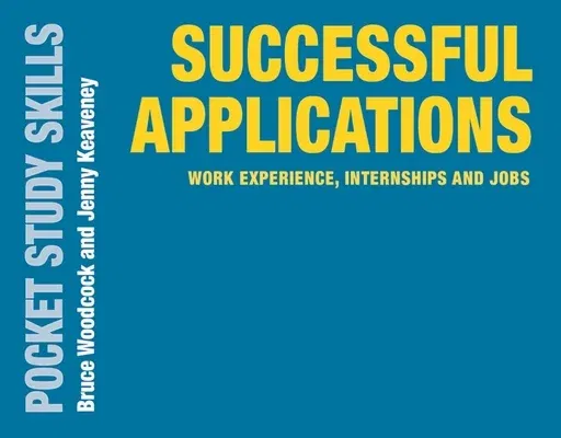 Successful Applications: Work Experience, Internships and Jobs (2019)