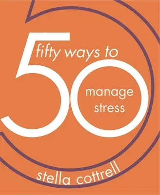 50 Ways to Manage Stress (2019)