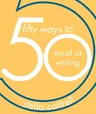 50 Ways to Excel at Writing (2019)