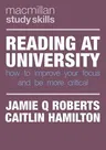 Reading at University: How to Improve Your Focus and Be More Critical (2020)