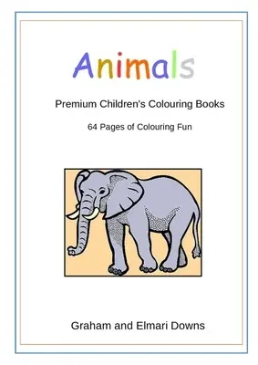 Animals: Premium Children's Colouring Books