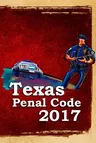 Texas Penal Code 2017