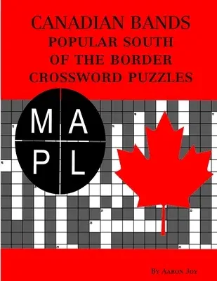 Canadian Bands Popular South Of The Border Crossword Puzzles