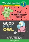 The Watermelon Seed and Good Night Owl 2-In-1 Reader: 2 Funny Tales!