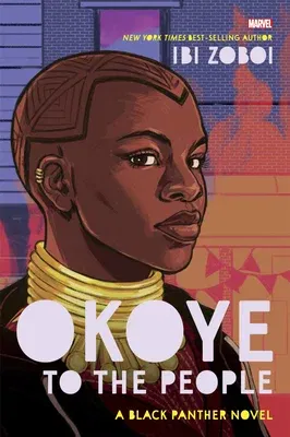 Okoye to the People: A Black Panther Novel