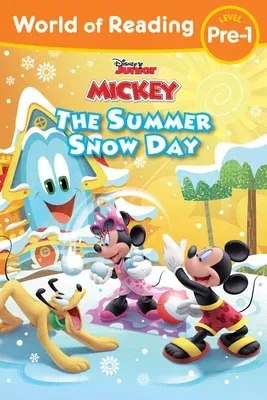 World of Reading: Mickey Mouse Funhouse: The Summer Snow Day