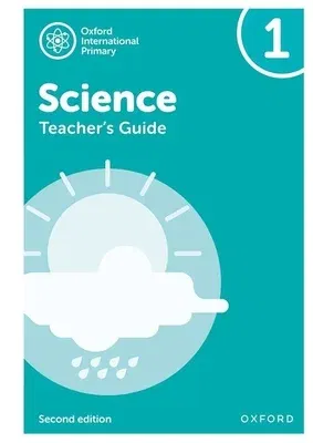 Oxford International Primary Science Teacher's Guide 1