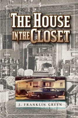 The House in the Closet