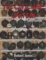 The Civil War Canteen - Third Edition