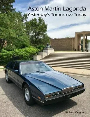 ASTON MARTIN LAGONDA Yesterday's Tomorrow Today