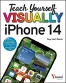 Teach Yourself Visually iPhone 14