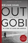 Out of the Gobi: My Story of China and America (Revised)