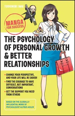 The Psychology of Personal Growth and Better Relationships: Manga for Success