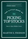 The Little Book of Picking Top Stocks: How to Spot Hidden Gems