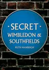 Secret Wimbledon & Southfields