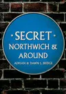 Secret Northwich & Around