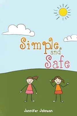 Simple and Safe