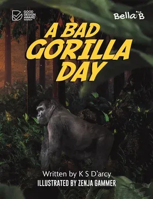 A Bad Gorilla Day