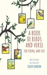 A Book of Birds and Verse for Young and Old