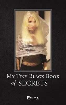 My Tiny Black Book of Secrets