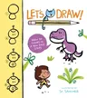 Let's Draw!: Draw 50 Things in a Few Easy Steps