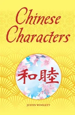 Chinese Characters: Deluxe Slipcase Edition