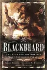 The Hunt for Blackbeard: The World's Most Notorious Pirate