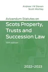 Avizandum Statutes on Scots Property, Trusts & Succession Law: 2022-2023