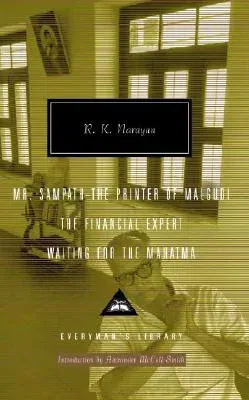 Mr. Sampath-The Printer of Malgudi, the Financial Expert, Waiting for the Mahatma: Introduction by Alexander McCall Smith