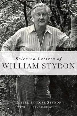 Selected Letters of William Styron