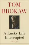 A Lucky Life Interrupted: A Memoir of Hope