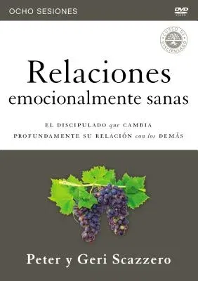 Relaciones Emocionalmente Sanas Video de Estudio: El Discipulado Que Cambia Profundamente Tus Relaciones Con Los Demás