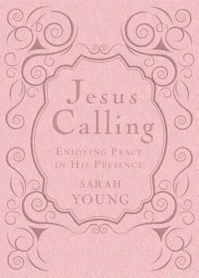 Jesus Calling, Pink Leathersoft, with Scripture References: Enjoying Peace in His Presence (a 365-Day Devotional)