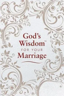 God's Wisdom for Your Marriage