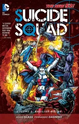 Suicide Squad Vol. 2: Basilisk Rising (the New 52)