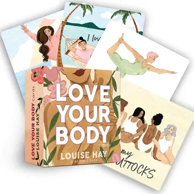 Love Your Body Cards: A 44-Card Deck