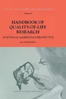 Handbook of Quality-Of-Life Research: An Ethical Marketing Perspective (2001)