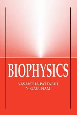 Biophysics (No Sales Rights in Countries Other Than North, Central and South America and Europe, 2002)