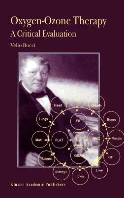 Oxygen-Ozone Therapy: A Critical Evaluation (2002)