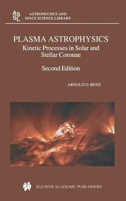 Plasma Astrophysics: Kinetic Processes in Solar and Stellar Coronae