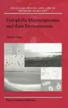 Halophilic Microorganisms and Their Environments (2002)